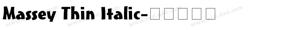 Massey Thin Italic字体转换